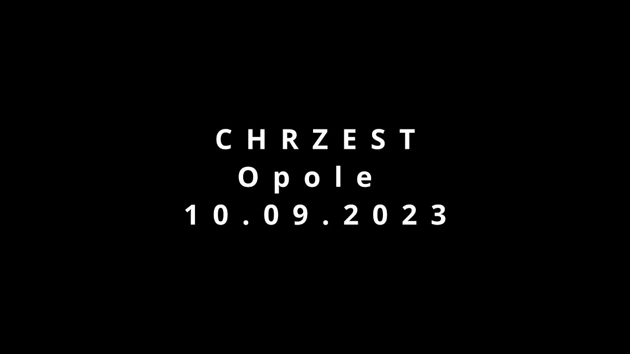 Chrzest Opole 10.09.2023